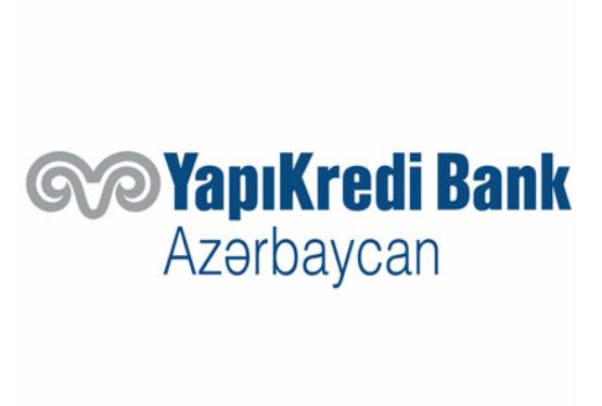 "Yapı Kredi Bank Azərbaycan"da əhalinin əmanətləri 85% artıb