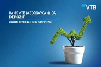 "Bank VTB (Azərbaycan)"da depozit: vəsaitin artırılması üçün - DOĞRU SEÇİM