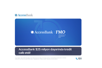 AccessBank привлек $25 млн от Нидерландского Банка Развития для поддержки МСП в Азербайджане
