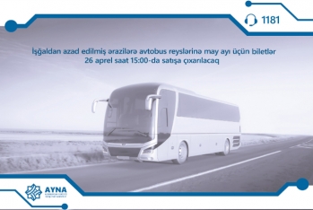 Qarabağa avtobus reyslərinə may ayı üçün biletlər - SATIŞA ÇIXARILIR