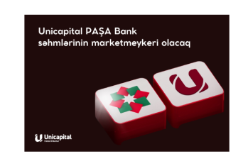 Unicapital PAŞA Bank səhmlərinin marketmeykeri olacaq