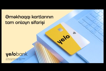 Yelo Bank əməkhaqqı kartlarının sifarişi prosesini - TAM RƏQƏMSALLAŞDIRDI! | FED.az