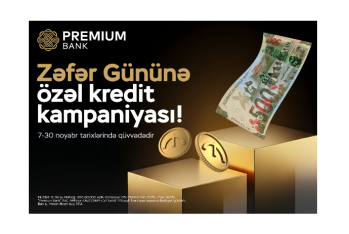 “Premium Bank” dan Zəfər Gününə - ÖZƏL KREDİT KAMPANİYASI!