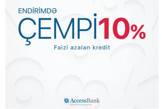 "AccessBank" "Endirimdə ÇEMPİON" kredit kampaniyasına start verir