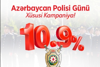 Ziraat Bank Azərbaycan Polis İşçilərinin Peşə Bayramı münasibətilə istehlak kreditləri üzrə xüsusi kampaniya - TƏQDİM EDİR!