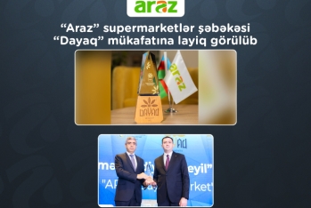 “Araz” supermarketlər şəbəkəsi “Dayaq” mükafatına - LAYİQ GÖRÜLÜB