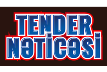 Abadlıq işləri ilə bağlı 3 milyon manatlıq tenderin qalibi - MƏLUM OLDU