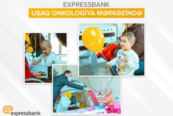 "Expressbank" Uşaq Onkologiya Mərkəzini - ZİYARƏT EDİB