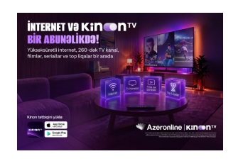 Больше развлечений с высокоскоростным интернетом: Azeronline открывает доступ к Kinon TV