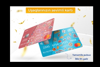 "Muğanbank" pulsuz uşaq kartı - TƏQDİM EDİR