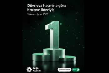 PAŞA Kapital 2025-ci ilin ilk yarısında - LİDERLİK MÖVQEYİNİ QORUYUR