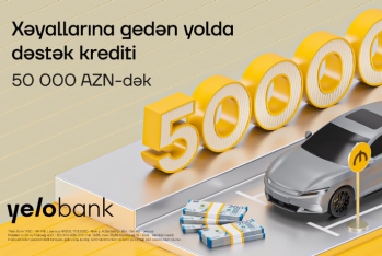 Planlarını yeni mövsümə saxlayanlar üçün Yelo Bank-dan - SƏRFƏLİ FÜRSƏT