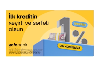 Yelo Bank-da ilk müraciətə özəl endirimli - KREDİT KAMPANİYASI UZADILDI!