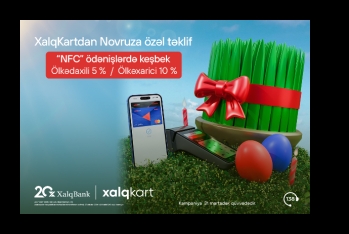 XalqKart-la NFC ödənişlərində daha çox keşbek