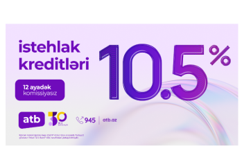Azər Türk Bank müştərilər üçün sərfəli kredit kampaniyasını - DAVAM ETDİRİR