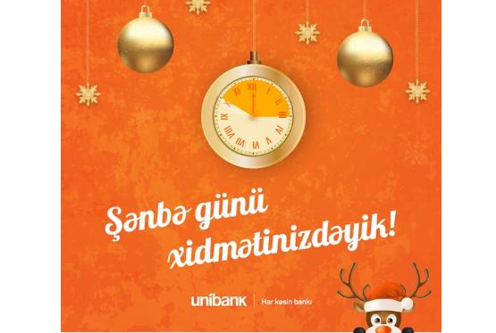 Unibank filialları şənbə günü xidmətinizdədir