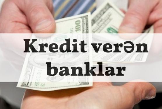 Azərbaycanda kreditlərin 14,7 faizini - İKİ BANK VERİB