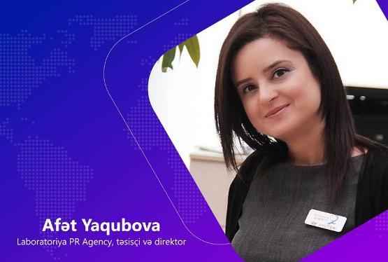 “Baku PR Forum 2019”un  spikeri – AFƏT YAQUBOVA -  PROQRAM