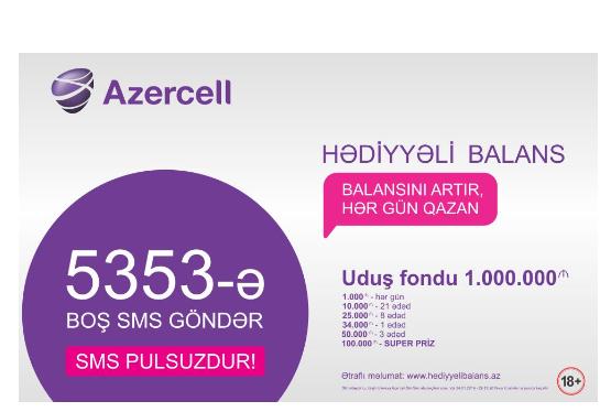 Azercell-dən 100 000 AZN uda bilərsiz - KAMPANİYA