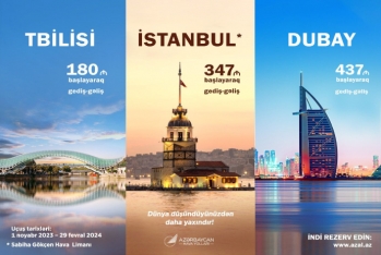 AZAL Tbilisi, İstanbul və Dubaya ucuz biletləri satışa çıxarır - QİYMƏTLƏR